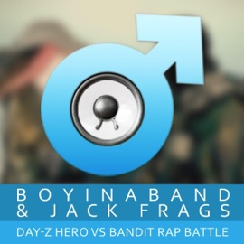 Day-Z Hero vs Bandit Rap Battle ft. JackFrags Boyinaband