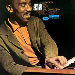 Rockin' the Boat (The Rudy Van Gelder Edition) [Remastered] - Jimmy Smith