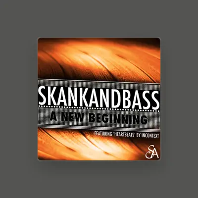 Listen to Skankandbass, watch music videos, read bio, see tour dates & more!