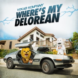 Where's My Delorean Vokab Kompany