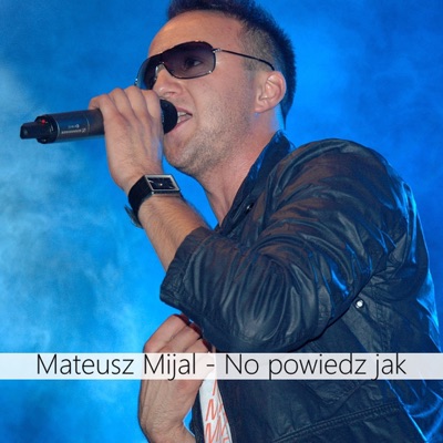 No Powiedz Jak - Single