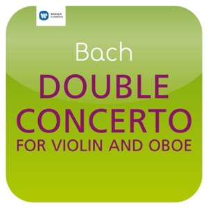 Bach: Double Concerto for Violin and Oboe, BWV 1060 - Single