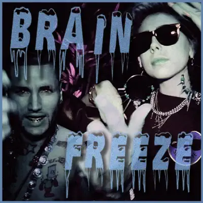 Brain Freeze - Single - RiFF RAFF