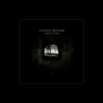 Listen to Hidden Rooms, watch music videos, read bio, see tour dates & more!