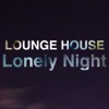 Lonely Night (Red Chill Mix)