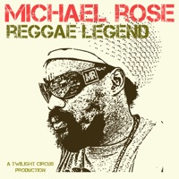 Reggae Legend - Michael Rose