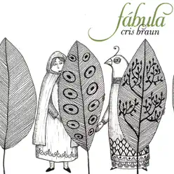Fábula - Cris Braun