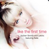 Like the First Time (Remixes) - EP