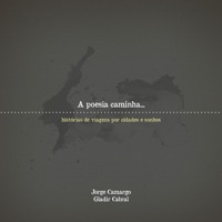 A Poesia Caminha... - Jorge Camargo & Gladir Cabral