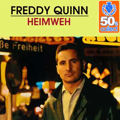 Heimweh (Remastered) - Single - Freddy Quinn