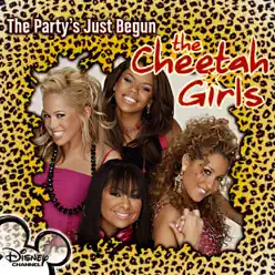 The Party's Just Begun - Single - The Cheetah Girls