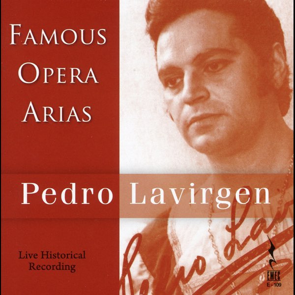 Pedro Lavirgen: Famous Opera Arias (Live Historical Recording, 1967-1978) -  Album by Pedro Lavirgen - Apple Music