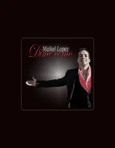 Listen to Maikel Lopez, watch music videos, read bio, see tour dates & more!