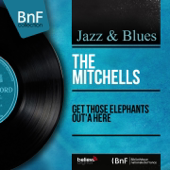 Get Those Elephants Out'a Here (feat. André Prévin) [Stereo Version]