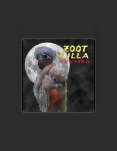 收听 Zoot Zilla、观看音乐视频、阅读小传、查看巡演日期等 ！