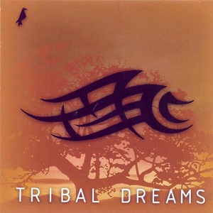 Tribal Dreams