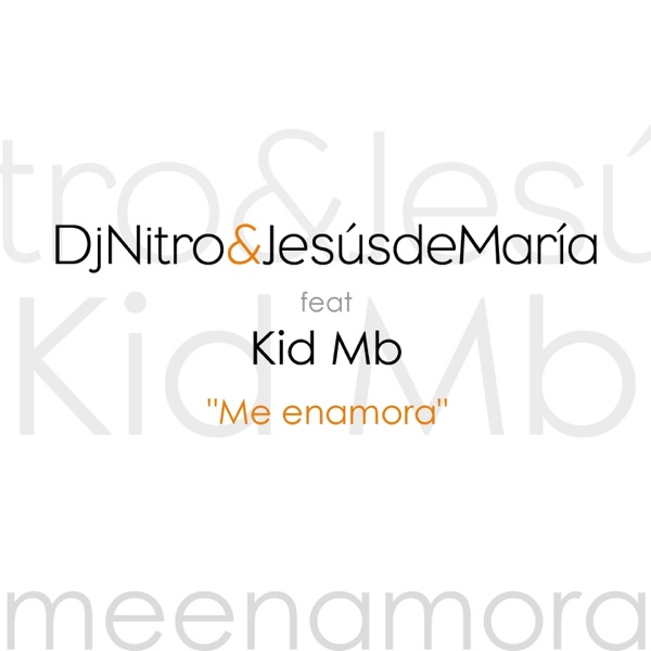 Me Enamora (feat. Kid Mb) - Single