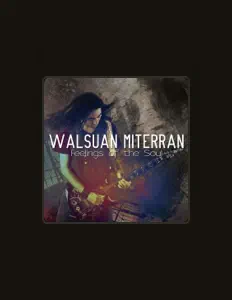 Walsuan Miterran을(를) 듣고, 뮤직 비디오를 보고, 약력을 읽고, 투어 일정 등을 확인하세요!