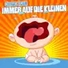 Immer auf die Kleinen