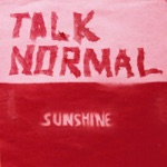 Talk Normal - Shot This Time