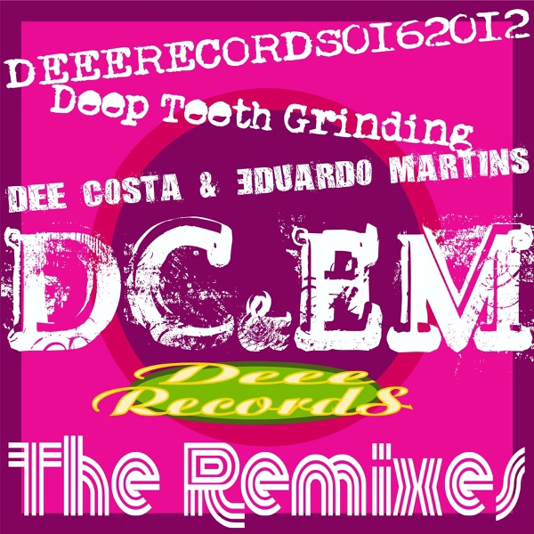 Deep Teeth Grinding - The Remixes - Single