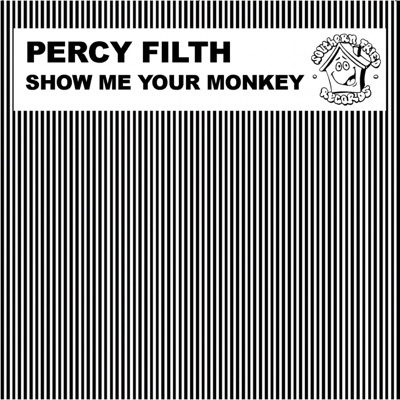 Show Me Your Monkey - Single