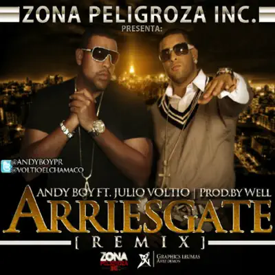 Arriesgate (feat. Julio Voltio) - Single - Andy Boy
