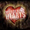 Murdering Hearts (feat. Travis Miller) - 2tallin' lyrics