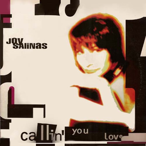 Joy Salinas - Callin' You Love (Radio Mix)