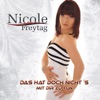 Nicole Freytag - Das hat doch nicht's mit Dir zu tun (Radio Mix)