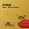 Olga (Dom Kane Remix) [feat. Alex Kafer] - Artego lyrics