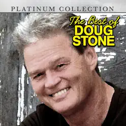 The Best of Doug Stone - Doug Stone