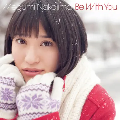 Be With You - Megumi Nakajima