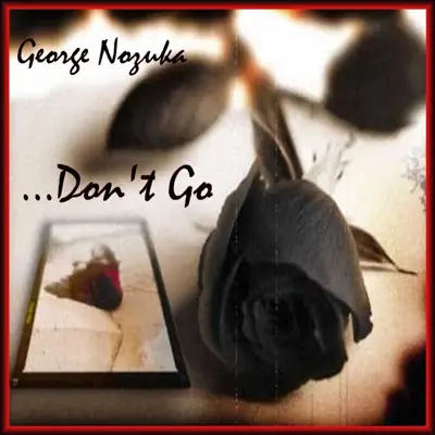 Don't Go - Single - George Nozuka