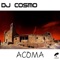Acoma (Orginal Mix) - DJ Cosmo lyrics