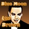 Blue Moon - Les Brown and His Orchestra lyrics
