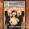 El Seis - El Momento lyrics