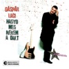 Gaspar Laci - Hagyd Meg Nekem a Dalt (Remix)