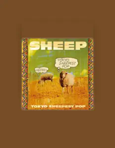 Sheepを聴いたり、ミュージックビデオを鑑賞したり、経歴やツアー日程などを確認したりしましょう！