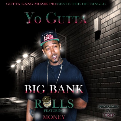Big Bank Rolls (feat. Money) - Single