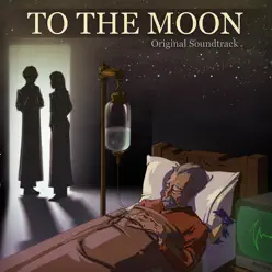 To the Moon (Original Soundtrack) - Laura Shigihara To the Moon (Original Soundtrack) - Laura Shigihara