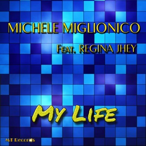 My Life (feat. Regina Jhey) - Single
