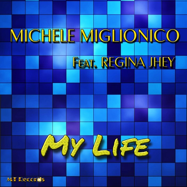 My Life (feat. Regina Jhey) - Single