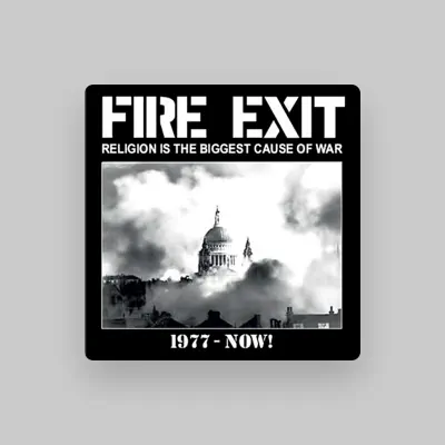 Listen to Fire Exit, watch music videos, read bio, see tour dates & more!