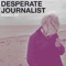 Kitten - Desperate Journalist lyrics