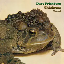 Oklahoma Toad - Dave Frishberg Oklahoma Toad - Dave Frishberg