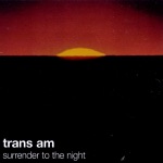 Trans Am - Tough Love