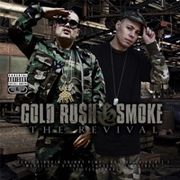 The Revival - Gold Ru$h & Smoke