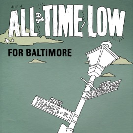 For Baltimore All Time Low