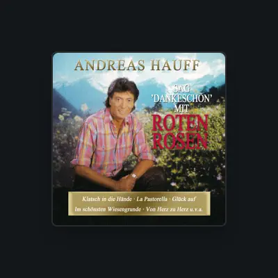 Listen to Andreas Hauff, watch music videos, read bio, see tour dates & more!